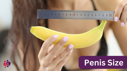 Penis Size & Its Role in Sexual Satisfaction